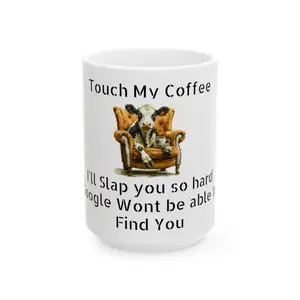 Moody Moo's Mug Warning: 11oz & 15oz Coffee Mug - 'Touch My Coffee, Feel the Hoofprint! Cow Cup Drink Drinkware Sturdy Beverage Tumbler Ceramic
