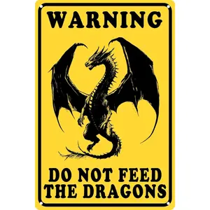 Warning Do Not Feed The Dragons Funny Metal Tin Sign Novelty Vintage Plaque Decor Room Decor Wall Decor Bathroom, Bar, Cafe, Garage, Farmhouse