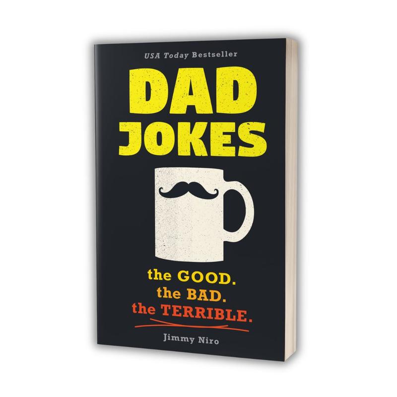 Dad Jokes: Good, Clean Fun for All Ages!, 600+ Funny Puns and One-Liners, Funny Father's Day or Christmas Gag Gift for Dads, New Dads, Grandpas and Pun Lovers