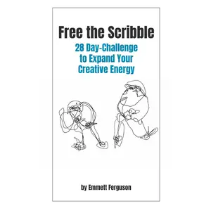 Free The Scribble: 28-Day Challenge to Expand Your Creative Energy Paperback – December 1, 2025