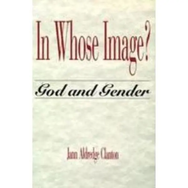 USED-In Whose Image: God & Gender by Jann Aldredge-Clanton (Paperback)