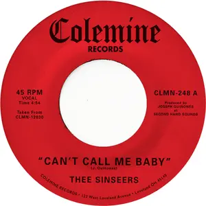 Thee Sinseers - Can't Call Me Baby / Take A Chance  [7-INCH SINGLE VINYL RECORD]