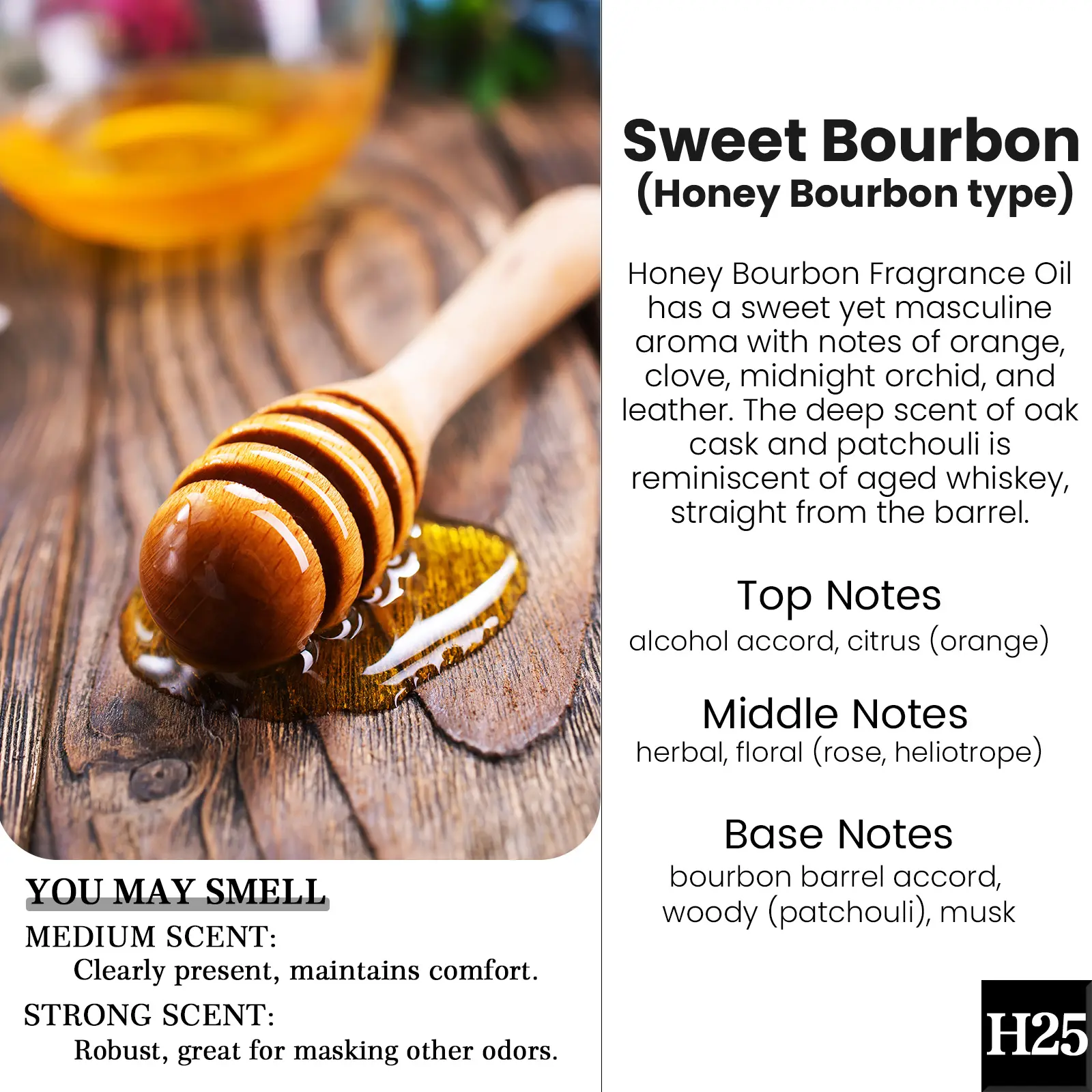 H25-Sweet Bourbon(Honey Bourbon Type)