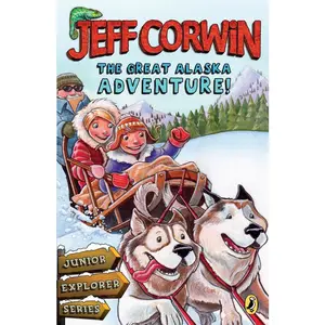 USED Book - The Great Alaska Adventure!: Junior Explorer Series Book 2 by Corwin, Jeff (Paperback) - english