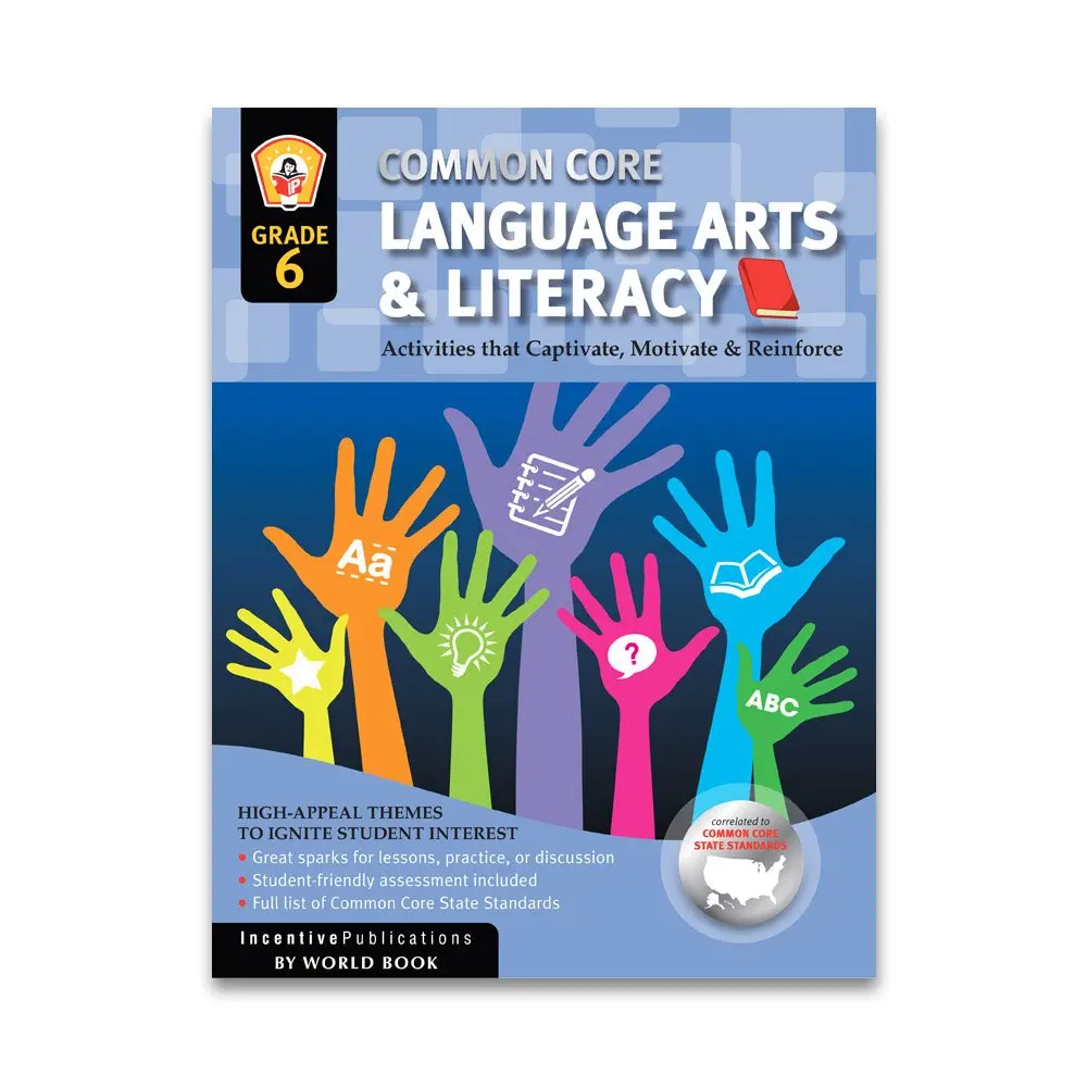 Common Core Language Arts & Literacy Grade 6 Workbook - English Learning Textbook for Classroom Use with Engaging Puzzles, Standard-Aligned Activities, Stories, Adventures