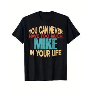 100% Cotton Summer T Shirts 'Mike' Funny Joke T-Shirt For Men -  T-Shirt For Men and Women