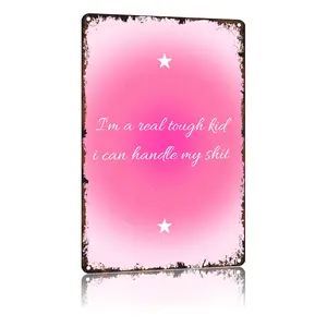 Motivational Wall Decor Metal Sign Inspirational Positive Quotes I'M A Ieal Tough Kid I Can Handle My Shit Room Decor For Living Room Bedroom Classroom Study Room Aluminum 8 X 12 Inch