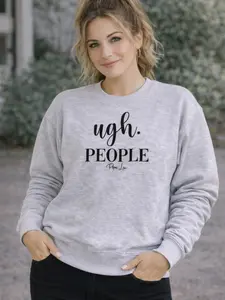 Ugh People Graphic Crewneck Sweatshirt - 50% Cotton 50% Polyester Pre-Shrunk Classic Fit Air-Jet Spun Yarn Soft Feel