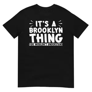 Brooklyn Lovers Thing You Wouldn't Understand Shirt