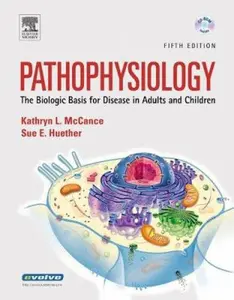USED-Pathophysiology: The Biologic Basis for Disease in Adults And Children Fifth Edition by Kathryn L. McCance (Hardcover)