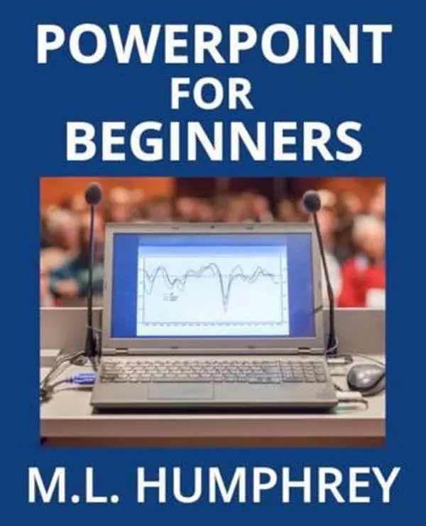 Used Books - PowerPoint for Beginners by M. L. Humphrey (Paperback, English Edition), Tutorial