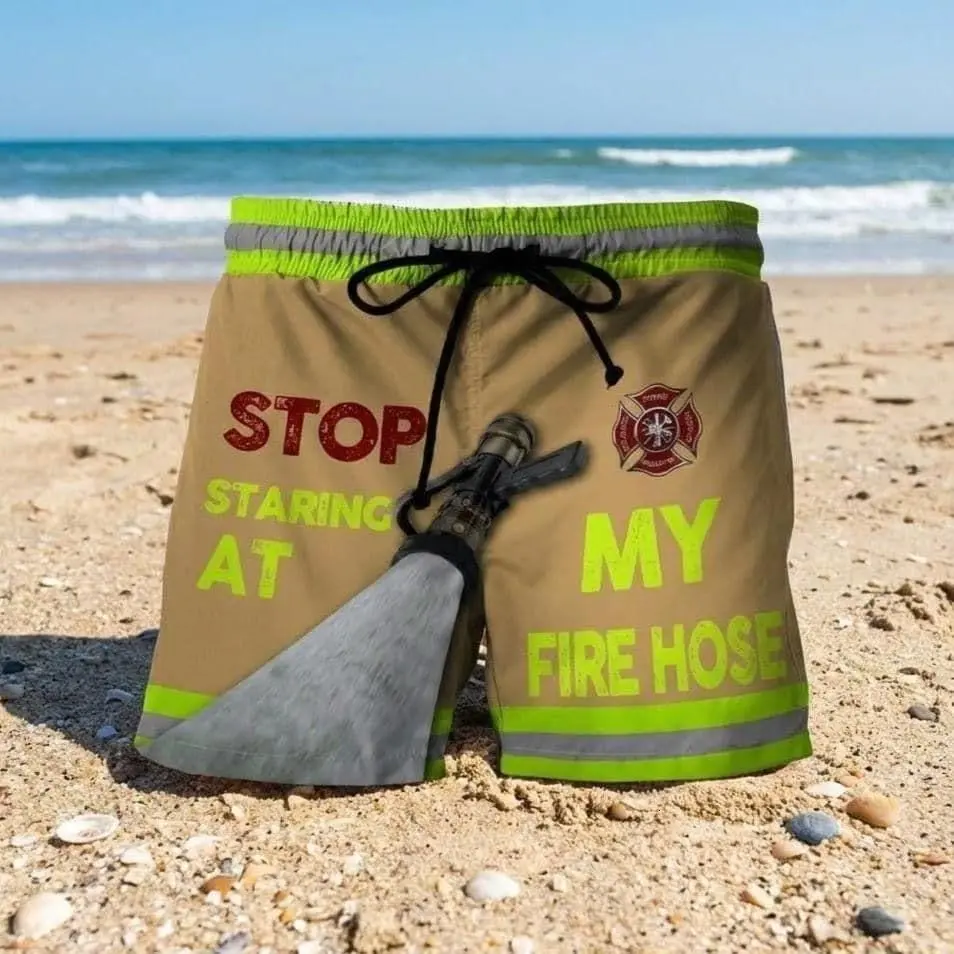 Firefighter Stop Staring At My fire Hose Beach Shorts, Funny Men Swimwear, Swim Trunk Party, Vacation Hawaiian Short, Valentine Gift for Him