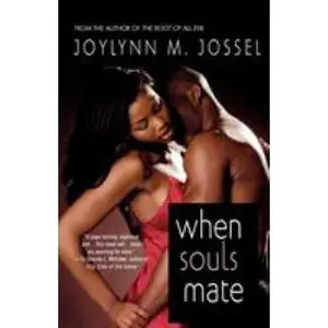 USED-When Souls Mate by Jossel, Joylynn M. (Paperback)