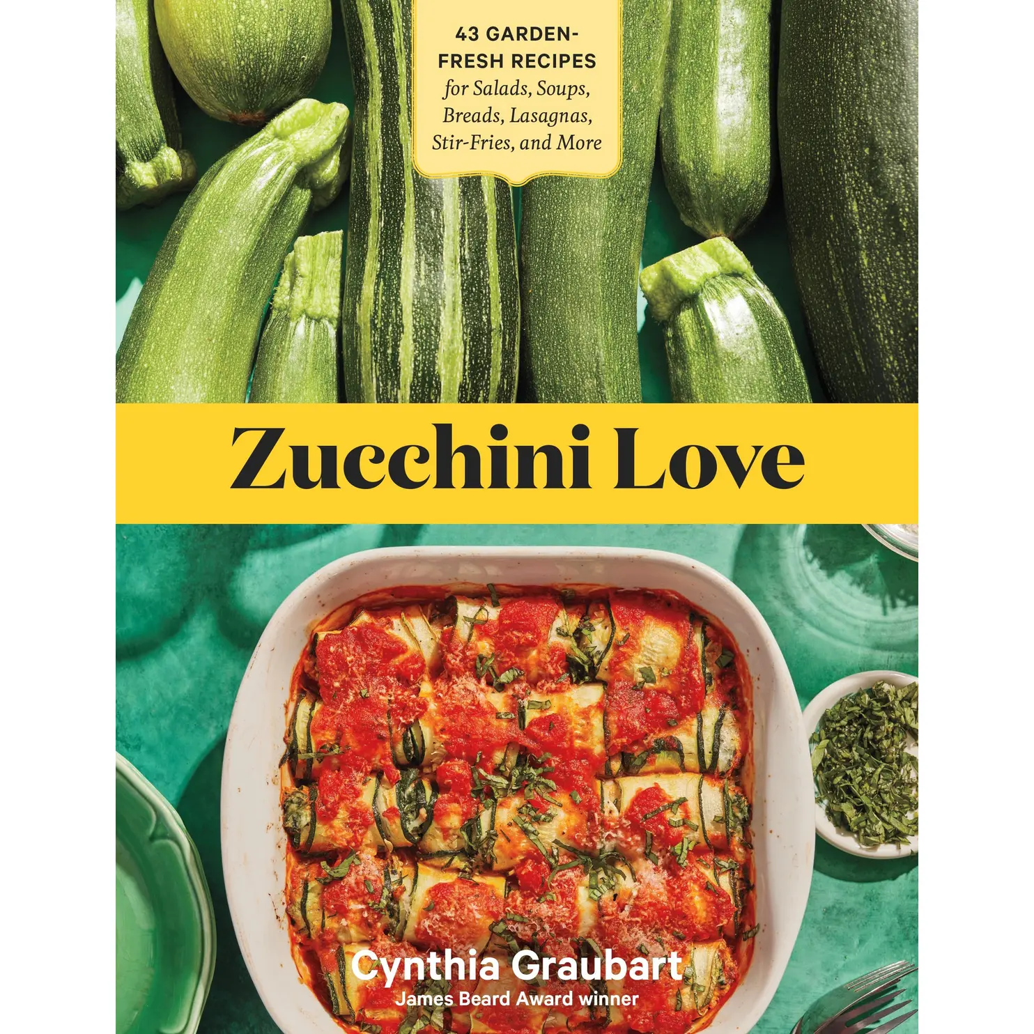 Zucchini Love by Cynthia Graubart [Paperback Book]