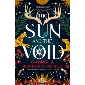 The Sun and the Void by Gabriela Romero Lacruz [Paperback Book]