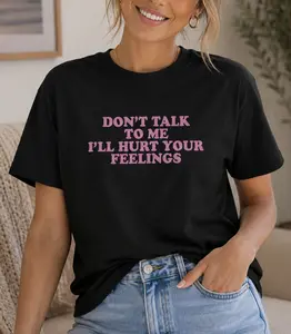 Don't Talk To Me Classic Tee 100% Ring-Spun Cotton Soft Comfy T-Shirt with Double Stitching for Durability - Casual T Shirt, Fabric