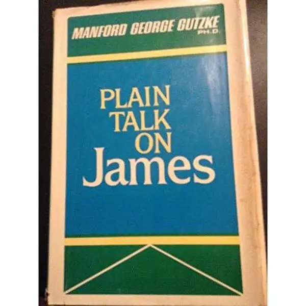 USED-Plain Talk on James by Manford George Gutzke (Unknown)