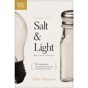 USED-The One Year Salt and Light Devotional: 365 Inspirations to Equip and Encourage You to Live Out Your Calling in the World by Tiegreen, Chris (Paperback)