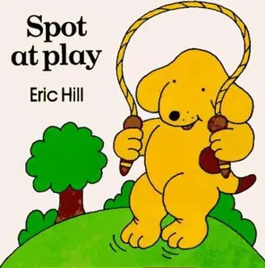 Spot at Play by Eric Hill (Unknown) - Used