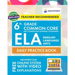 6th Grade Common Core ELA (English Language Arts): Daily Practice Workbook | 300+ Practice Questions and Video Explanations | Common Core State ... Standards Aligned (NGSS) ELA Workbooks) Paperback – November 26, 2019