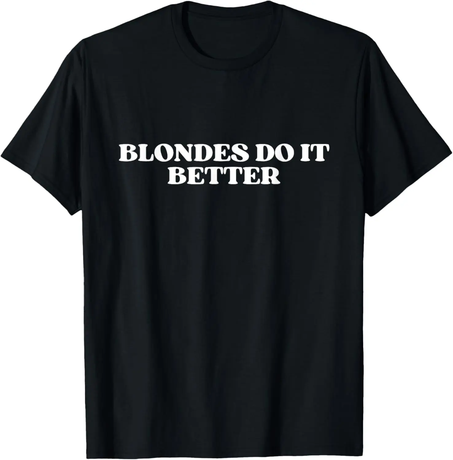 Blondes Do It Better Y2k Aesthetic T-Shirt Pure Cotton Graphic Tees Menswear Top: Gifts for Men & Women, Natural, Shortsleeve