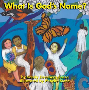 USED-What Is God's Name? by Sasso, Sandy Eisenberg (Unknown)