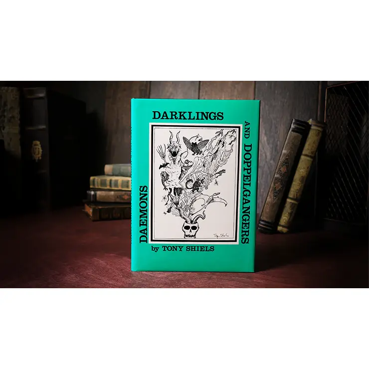 Daemons, Darklings and Doppelgangers, Limited/Out of Print by Tony Shiels
