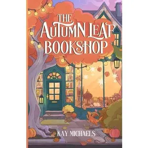 The Autumn Leaf Bookshop -- Kay Michaels - Paperback