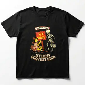 No Kings My First Protest Sign 50501 Anti Monarchy Democracy Funny Graphic Tee