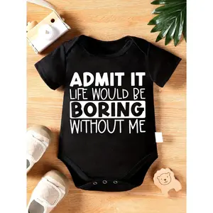 Cute Baby Bodysuit With Admit It Life Would Be Boring Without Me Print Soft Versatile Round Neck Button Detail Regular Fit All Seasons Knitted Fabric Onesie For 0-12 Months