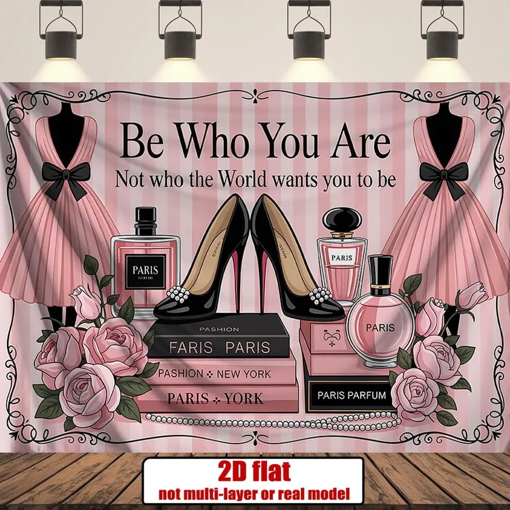 1PC Durable Decorative Polyester Wall Hanging Tapestry, Pink Paris-Themed 2D Flat Format, High-Heels & Perfume Design, "Be Who You Are" Motivational Quote, Ideal for Birthday Photo Booth Backdrop & Room Decor, Durable Decorative Tapestry,summerwins
