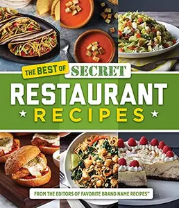 USED-New Secret Restaurant Recipes Cook Book by Favorite Brand Name Recipes (Unknown)