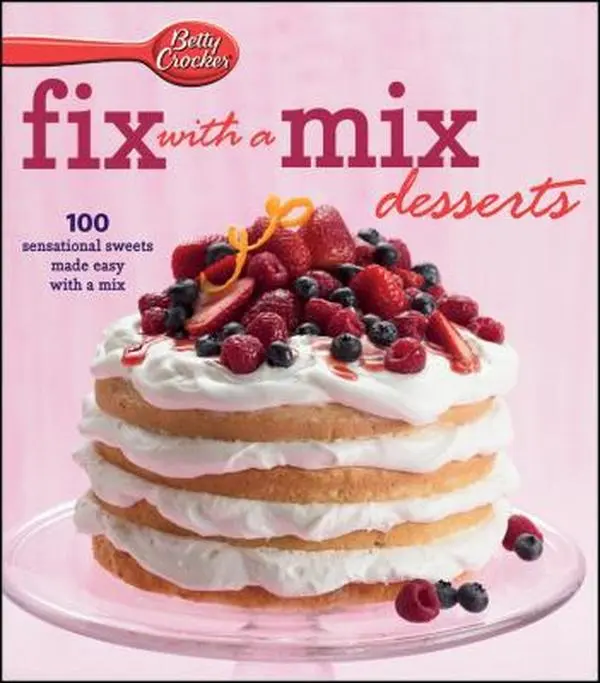 USED-Betty Crocker Fix with a Mix Desserts World Pub Edition by Betty Crocker (Hardcover)