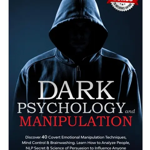 Dark Psychology and Manipulation English Regular Edition Paperback Book - 40 Covert Emotional Manipulation Techniques, Mind Control, Brainwashing, Psychology Tricks, Body Lang Decode, Read Micro Gestures to Unmask Manipulators by William Cooper