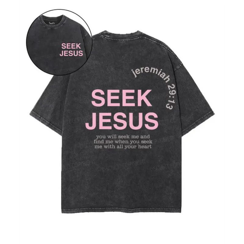 Seek Jesus Double Sided Washed Christian T-shirt, Vintage Jesus Shirt Clothes Soft