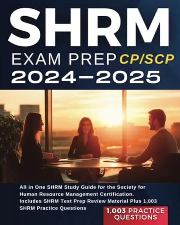 USED Book - SHRM CP/SCP Exam Prep 2024-2025: All in One SHRM Study Guide for the Society for Human Resource Management Certification. Includes SHRM Test Prep Review Material Plus 1,003 SHRM Practice Questions by Kinsley Harper (Paperback) - english