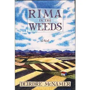 USED Book - Rima in the Weeds: A Novel by Deirdre McNamer (Hardcover) - english
