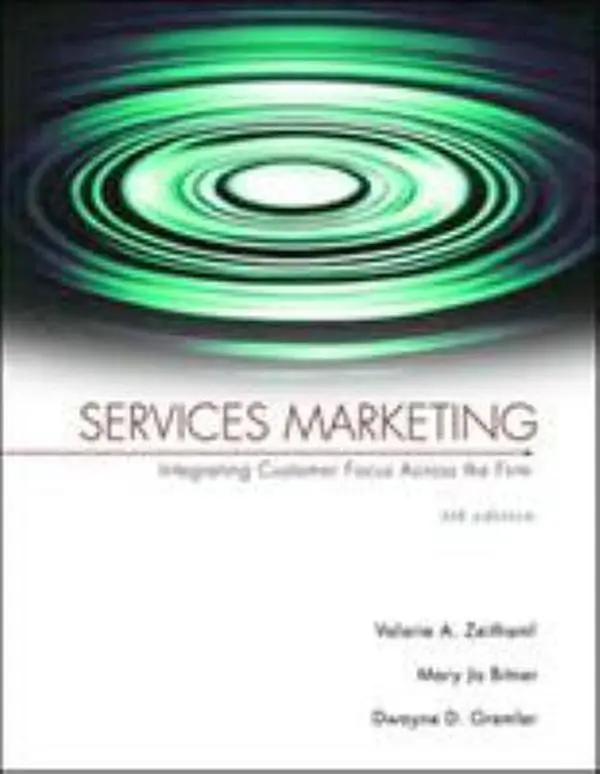 Used Services Marketing (4th Edition) Hardcover by Valarie A. Zeithaml, with Digital Marketing Insights, Business Model Analysis & Company Examples (Used Copy)
