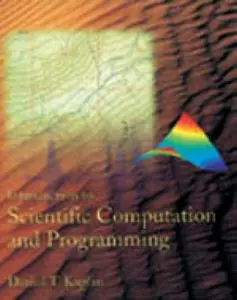 USED-Introduction to Scientific Computation and Programming by Daniel T. Kaplan (Paperback)