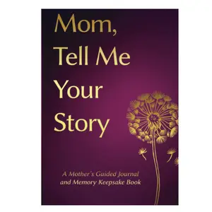 Mom, Tell Me Your Story: Mothers day Gifts- a Mother's Guided Journal and Memory Keepsake Book (Tell Me Your Story Series Book) Paperback.