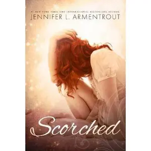 USED-Scorched by Jennifer L. Armentrout (Paperback)