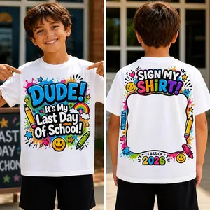 Last Day of School Shirt 2026, Sign My Shirt Design, OMG Dude Kids Tee, Student Autograph Shirt, End of School Year Tee