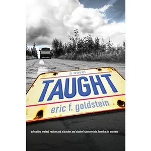 Taught -- Eric F. Goldstein, Paperback