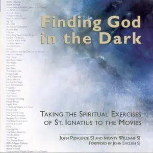 USED Book - Finding God In The Dark: Taking The Spiritual Exercises Of St. Ignatius To The Movies by John J. Pungente (Paperback) - english