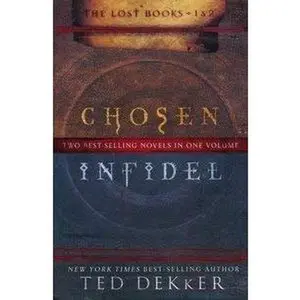 USED Book - Chosen Infidel Two Best-selling Novels in One Volume (The Lost Books) by Ted Dekker (Paperback) - english