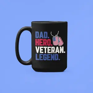 Dad Veteran Mug, Veteran Gifts, Dad Hero Veteran Legend, Father Veteran, Navy Veteran, Air Force Veteran, Army Veteran, US Veteran