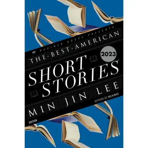 The Best American Short Stories 2023 -- Min Jin Lee - Paperback