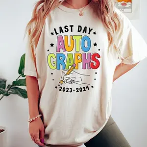Last Day Autographs Shirt, School's Out Summer Vacation Tee, Happy Last Day Of School Shirt, Summer Break Shirt, School Shirt For Student Gift