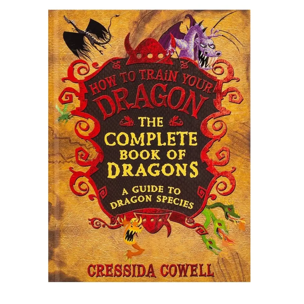 The Complete Book of Dragons: A Guide to Dragon Species (How to Train Your Dragon) httyd book