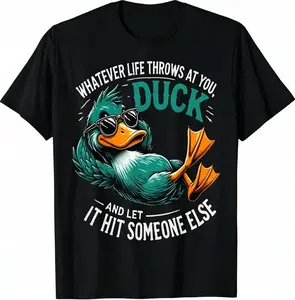 Funny Duck Graphic Tees Men Women Teens Funny Quote Gift T-Shirt
